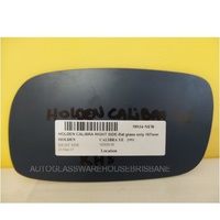 HOLDEN CALIBRA YE - 9/1991 to 1997 - 2DR COUPE - DRIVER - RIGHT SIDE MIRROR - NEW (flat mirror glass only) 167mm X 95mm