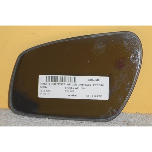 FORD FIESTA  WP - 3 DOOR HATCH 3/04 TO 10/05 - PASSENGERS - LEFT SIDE MIRROR - (Second-hand)