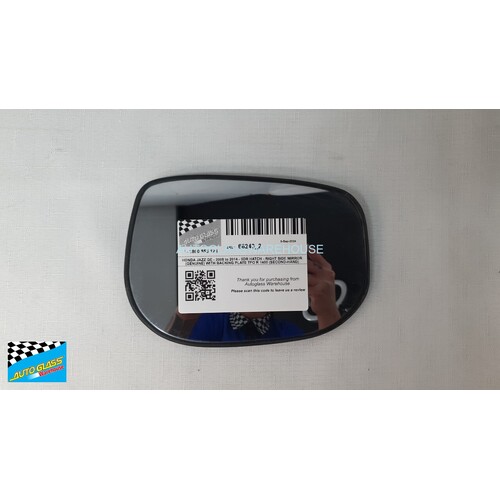 HONDA JAZZ GE - 2008 to 2014 - 5DR HATCH - RIGHT SIDE MIRROR (GENUINE) WITH BACKING PLATE TFO R 1400 (SECOND-HAND)