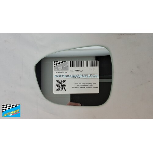 MITSUBISHI OUTLANDER ZM - 11/2021 TO CURRENT - 5DR SUV - PASSENGERS - LEFT SIDE MIRROR - FLAT GLASS ONLY - 174MM x 135MM - NEW